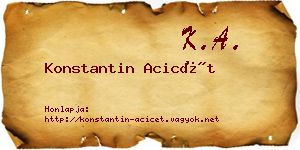Konstantin Acicét névjegykártya